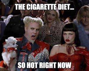 cigarette diet - so hot right now meme