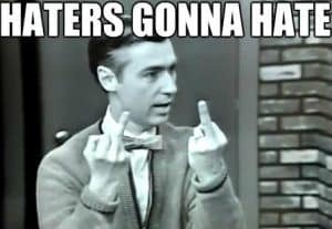 Mr. Rogers haters