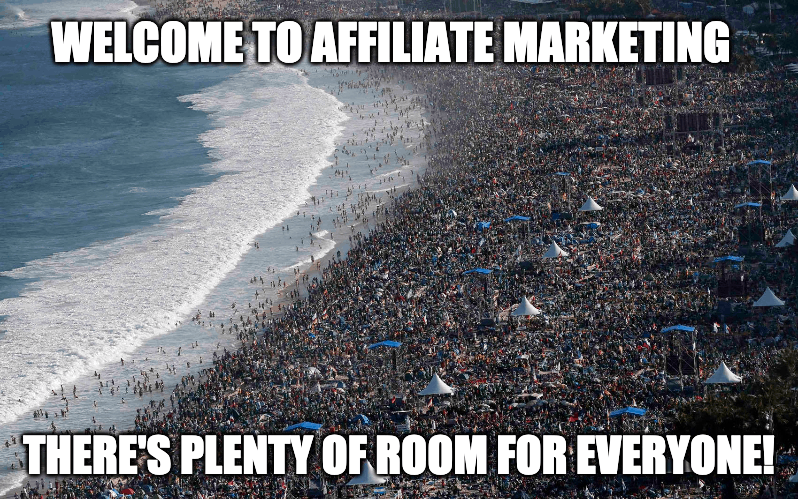 affiliate marketing plenty of room