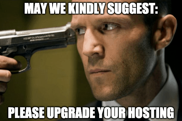 please upgrade your hosting