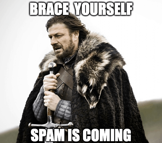 spam is coming